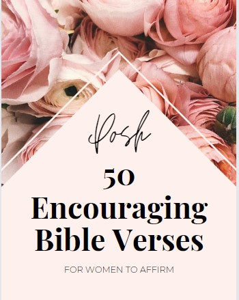 50 Encouraging Bible Verses For Women To Affirm