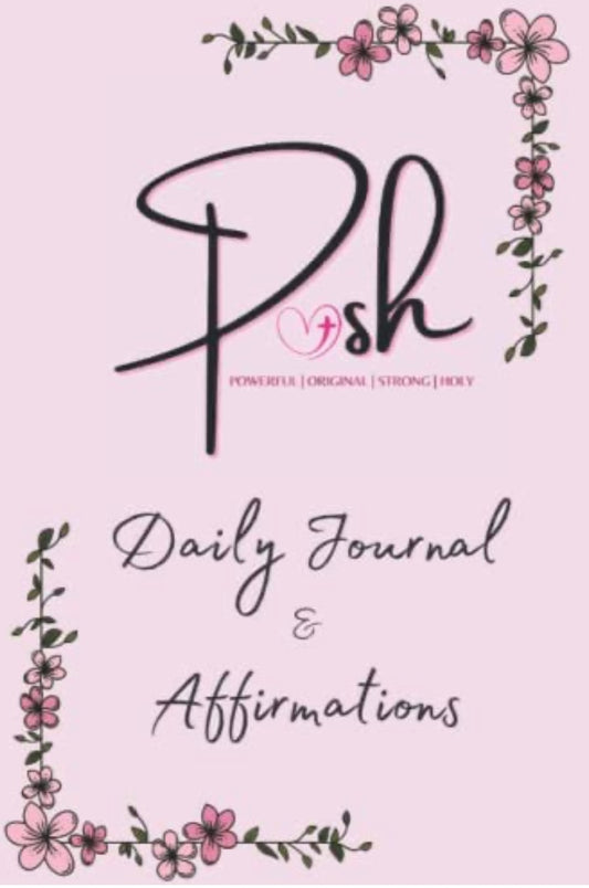 POSH Daily Journal & Affirmations